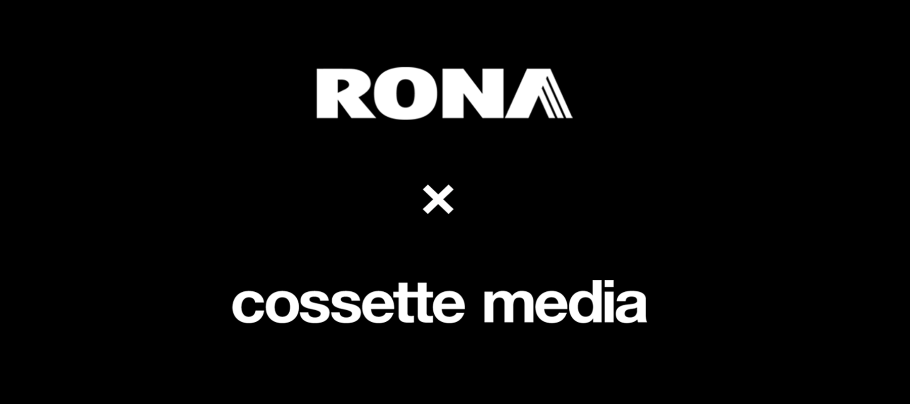 Rona selects Cossette Media as its media agency